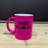 Croc Wearing Cunt Mug
