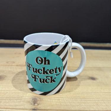 Oh Fuckety Fuck Mug