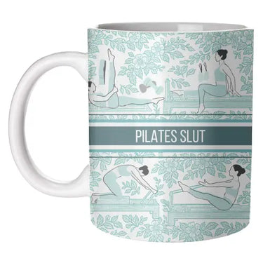 Pilates Slut Mug