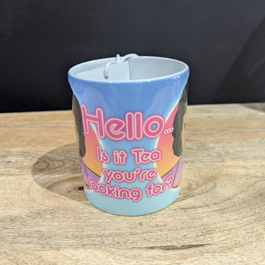 Hello... Is It Tea You're Looking Mug