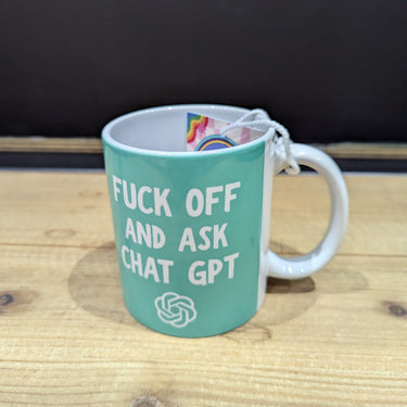Fuck Off And Ask Chat GPT