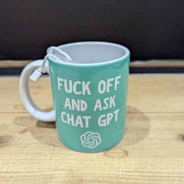 Fuck Off And Ask Chat GPT