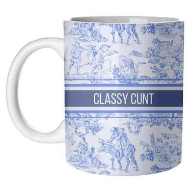 Classy Cunt Mug